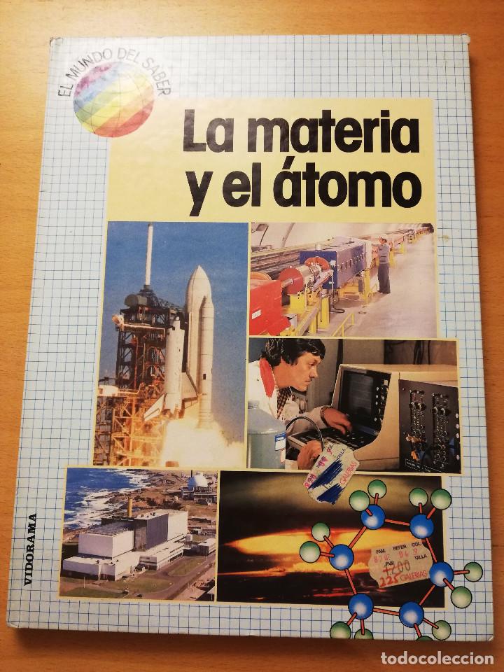 Libros de segunda mano de ciencias: LA MATERIA Y EL &Aacute;TOMO (ROBIN KERROD) VIDORAMA - Foto 1