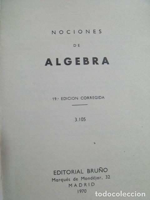 Libros de segunda mano de ciencias: Libro Nociones de &Aacute;lgebra - Editorial Bru&ntilde;o 1970 - Foto 2