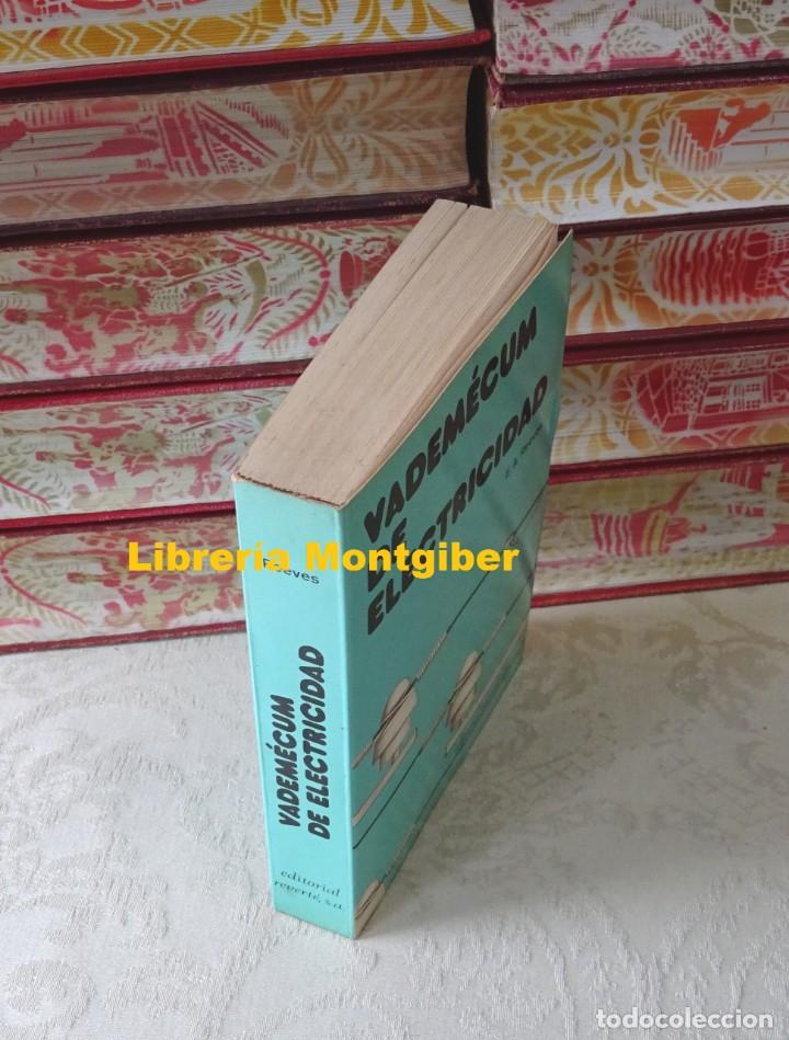 Libros de segunda mano de ciencias: VADEM&Eacute;CUM DE ELECTRICIDAD .  Autor :  Reeves, E.A. - Foto 2
