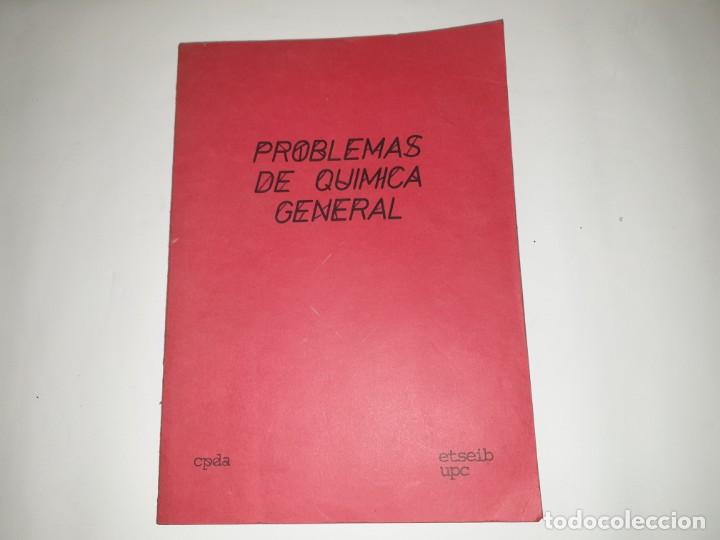 Libros de segunda mano de ciencias: PROBLEMAS DE QUIMICA GENERAL - Foto 1