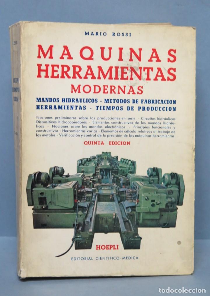 Libros de segunda mano: M&Aacute;QUINAS HERRAMIENTA MODERNAS. MARIO POSSI - Foto 1