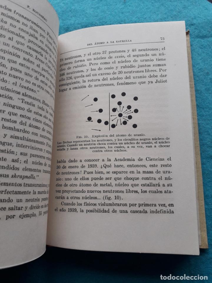 Libros de segunda mano de ciencias: Del &Aacute;tomo a la Estrella. P. Rousseau. - Foto 6
