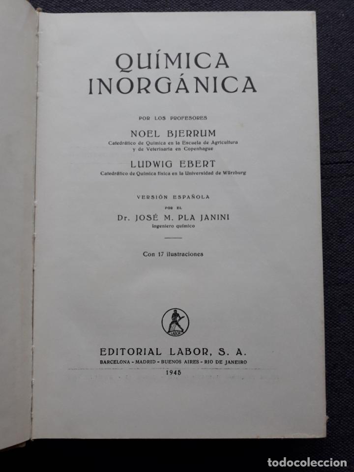 Libros de segunda mano de ciencias: Qu&iacute;mica Inorg&aacute;nica. N. Bjerrum / L. Ebert. A&ntilde;o 1945. - Foto 3