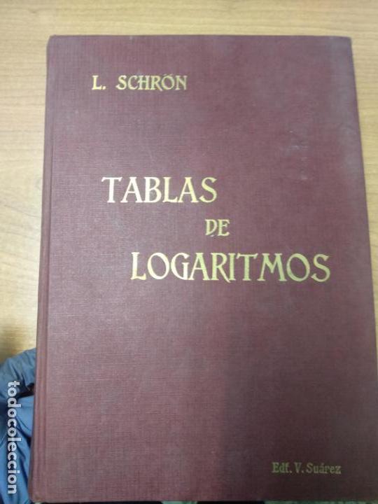 Libros de segunda mano de ciencias: TABLAS DE LOGARITMOS DE SCHR&Ouml;N - Foto 1
