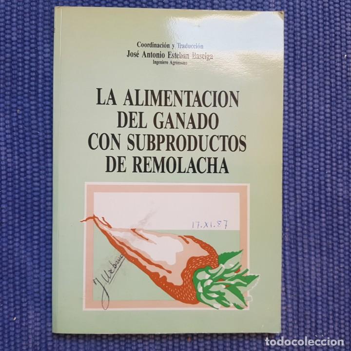 Libri di seconda mano: La alimentaci&oacute;n del ganado con subproductos de remolacha