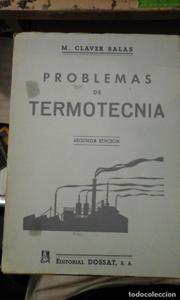 Libros de segunda mano de ciencias: PROBLEMAS DE TERMOT&Eacute;CNIA (Madrid, 1959) - Foto 1