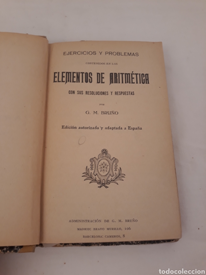 Libros de segunda mano de ciencias: Elementos de Aritmetica. EJERCICIOS Y PROBLEMAS DE ARITMETICA G.M.Bru&ntilde;o.1887. - Foto 2