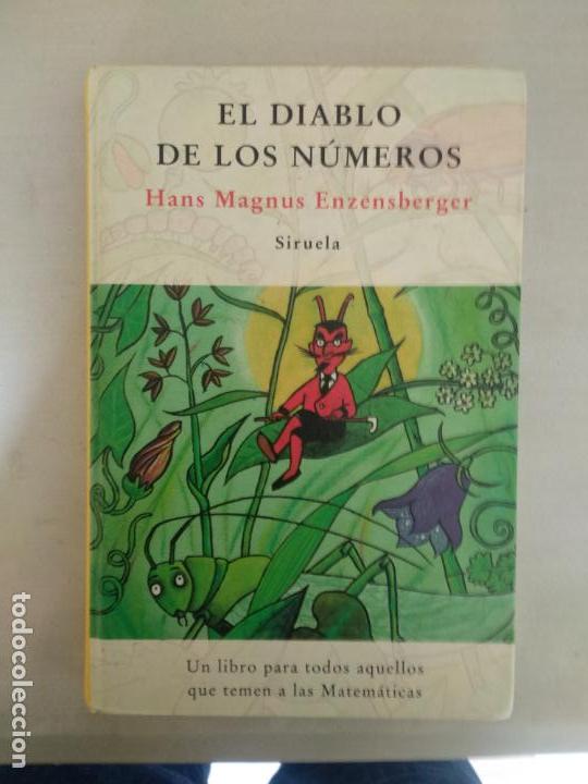 Libros de segunda mano de ciencias: EL DIABLO DE LOS NUMEROS. PARA LOS QUE TEMEN A LAS MATEMATICAS. - Foto 1