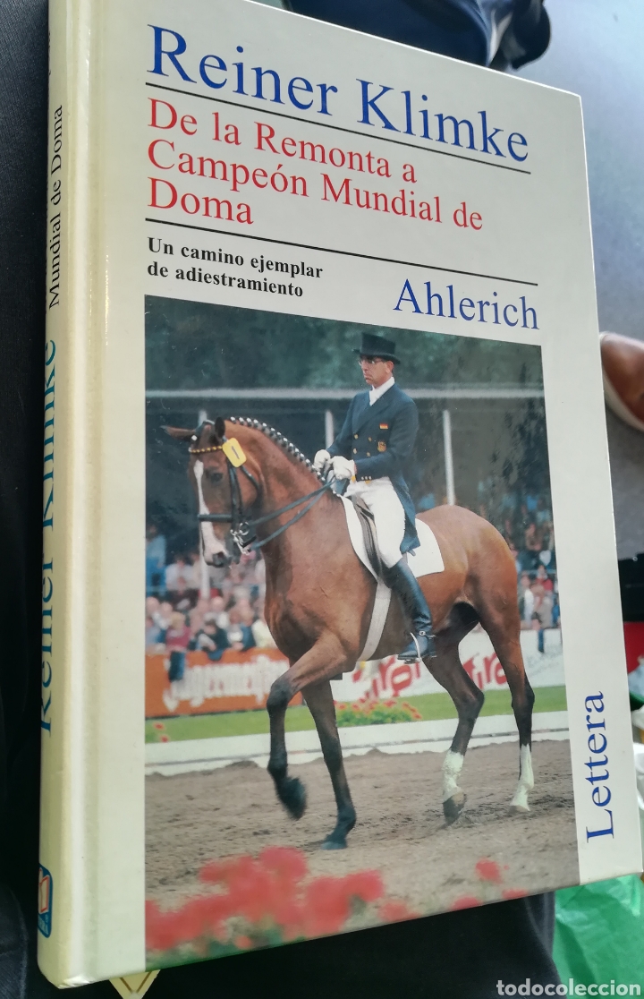 Second hand books: De la remonta a campe&oacute;n mundial de doma Reiner Keiner Klimke