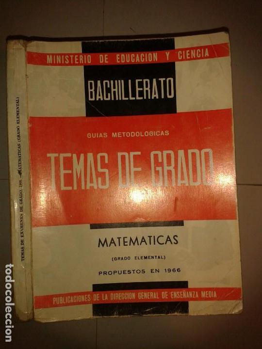 Gebrauchte B&uuml;cher der Wissenschaften: TEMAS DE GRADO MATEM&Aacute;TICAS GRADO ELEMENTAL PROPUESTOS EN 1966  BACHILLERATO MINISTERIO EDUCACI&Oacute;N