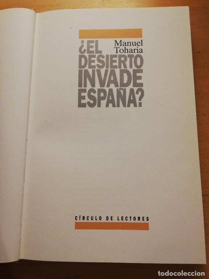 Libros de segunda mano: &iquest;EL DESIERTO INVADE ESPA&Ntilde;A? (MANUEL TOHARIA) C&Iacute;RCULO DE LECTORES - Foto 2