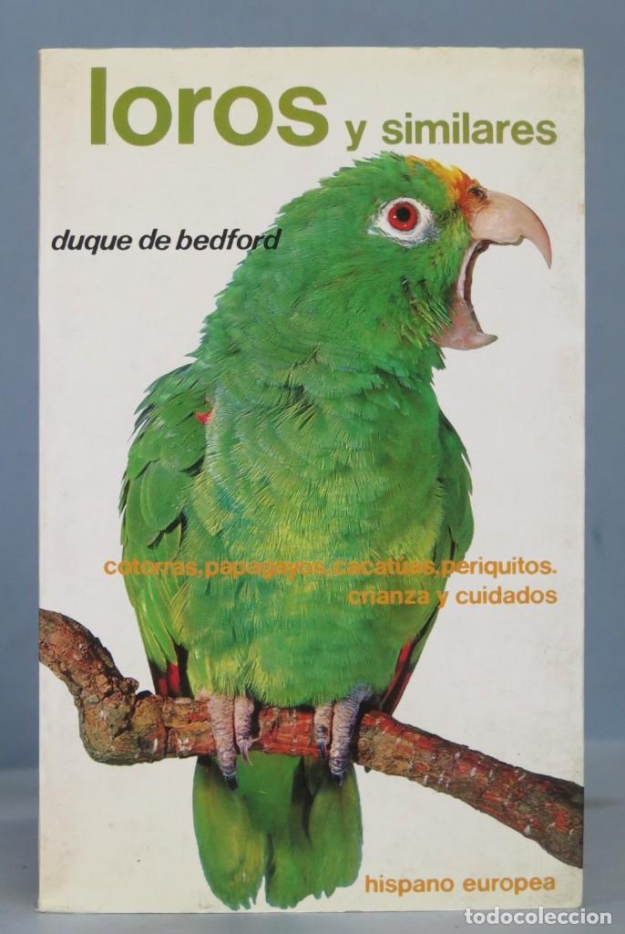 Libros de segunda mano: LOROS Y SIMILARES. DUQUE DE BEDFORD - Foto 1