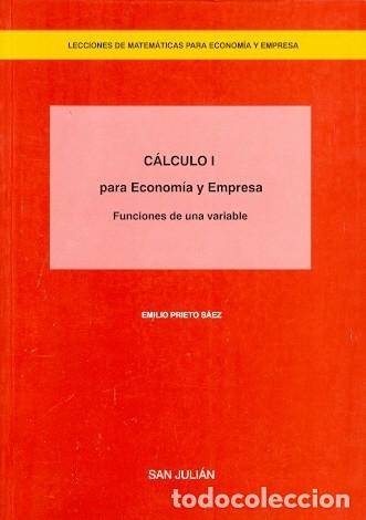 Libros de segunda mano de ciencias: C&aacute;lculo I para econom&iacute;a y empresa. Funciones de una variable. - Foto 1