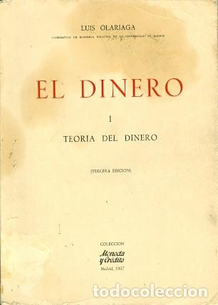 Gebrauchte B&uuml;cher der Wissenschaften: EL dinero I. Teor&iacute;a del dinero