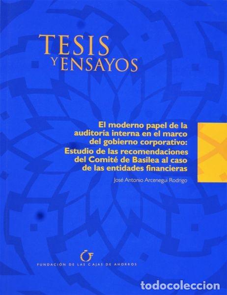 Gebrauchte B&uuml;cher der Wissenschaften: El moderno papel de la auditor&iacute;a interna en el marco del gobierno corporativo: Estudio de las recome