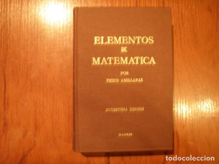 Libros de segunda mano de ciencias: LIBRO ELEMENTOS DE MATEM&Aacute;TICAS PEDRO ABELLANAS - Foto 1