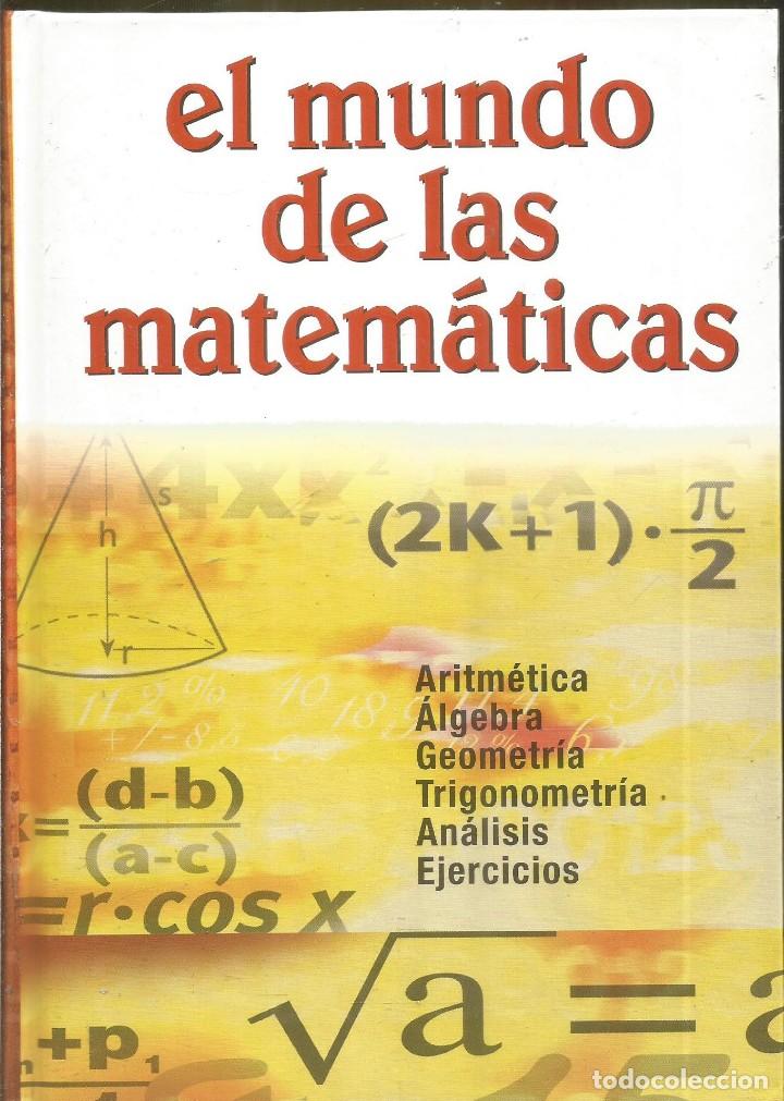 Libros de segunda mano de ciencias: EL MUNDO DE LAS MATEMATICAS - Foto 1