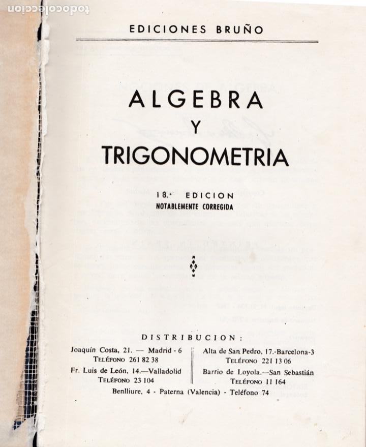 Libros de segunda mano de ciencias: &Aacute;lgebra y trigonometr&iacute;a * BRU&Ntilde;O * - Foto 2