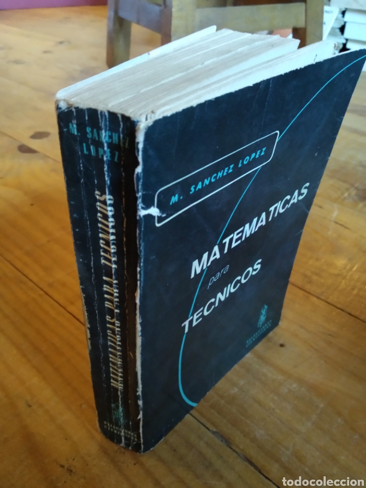 Libros de segunda mano de ciencias: MATEM&Aacute;TICAS PARA T&Eacute;CNICOS. MIGUEL S&Aacute;NCHEZ L&Oacute;PEZ #0670 - Foto 1