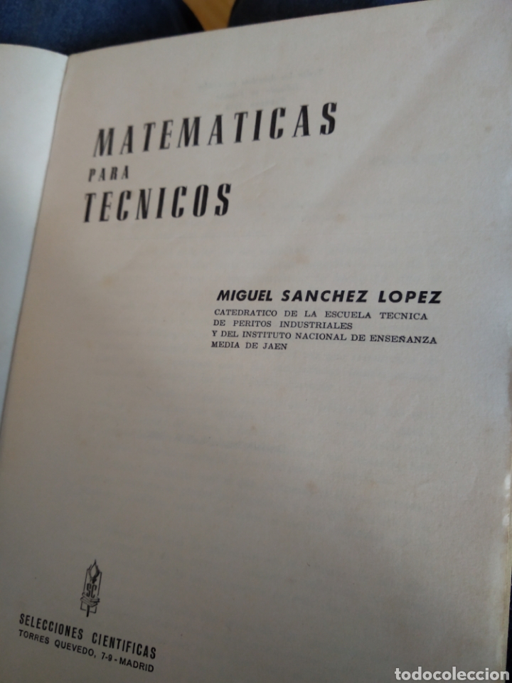 Libros de segunda mano de ciencias: MATEM&Aacute;TICAS PARA T&Eacute;CNICOS. MIGUEL S&Aacute;NCHEZ L&Oacute;PEZ #0670 - Foto 3