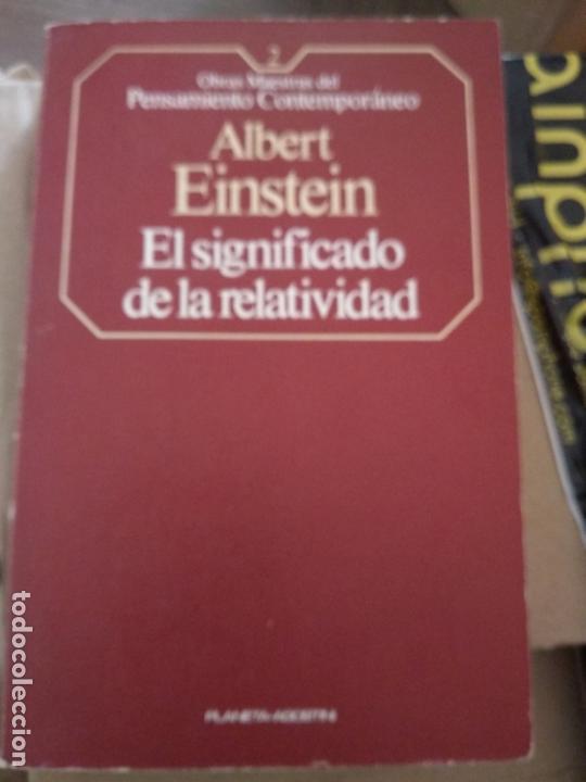Libros de segunda mano de ciencias: EL SIGNIFICADO DE LA RELATIVIDAD - ALBERT EINSTEIN - Foto 1