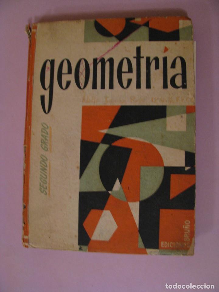 Libros de segunda mano de ciencias: GEOMETRIA. SEGUNDO GRADO. ED. BRU&Ntilde;O 1958. - Foto 1