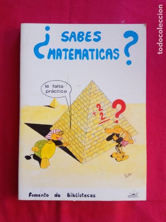 Libros de segunda mano de ciencias: &iquest;SABES MATEMATICAS? EDITORIAL FOMENTO 1987. - Foto 1