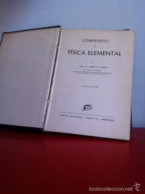 Libros de segunda mano de ciencias: COMPENDIO F&Iacute;SICA ELEMENTAL 1947 - Foto 1