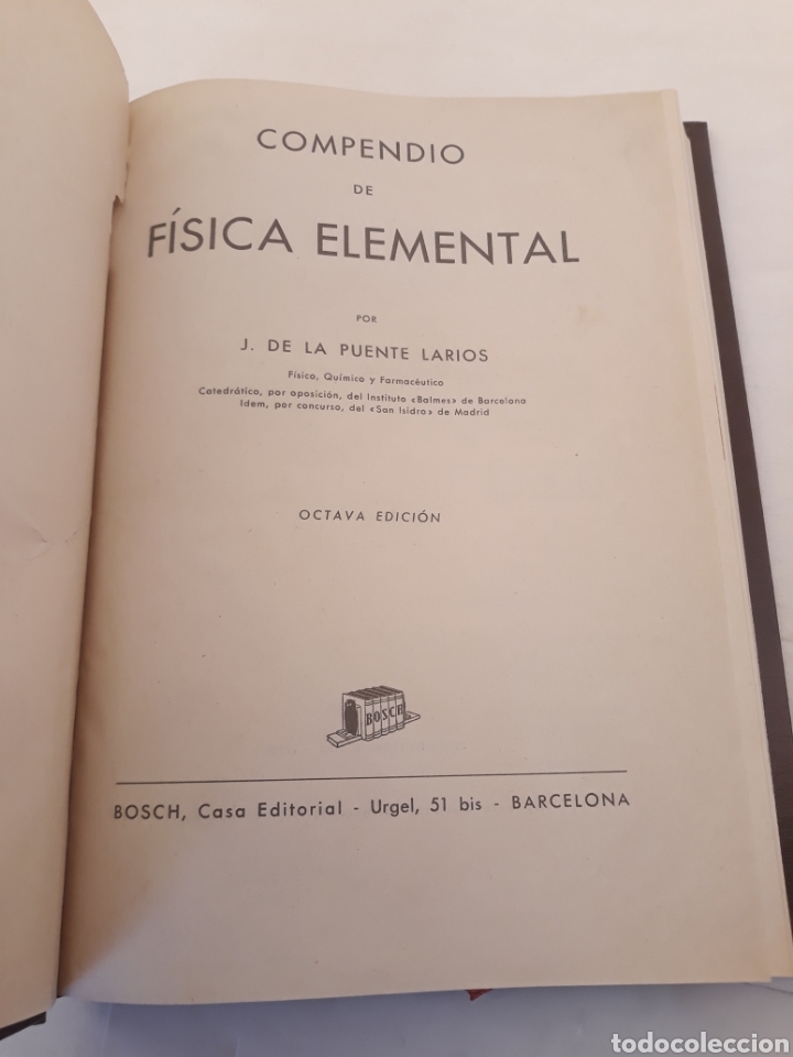 Libros de segunda mano de ciencias: Compendio fisica elemental. J de la puente Larios. 1958 - Foto 2