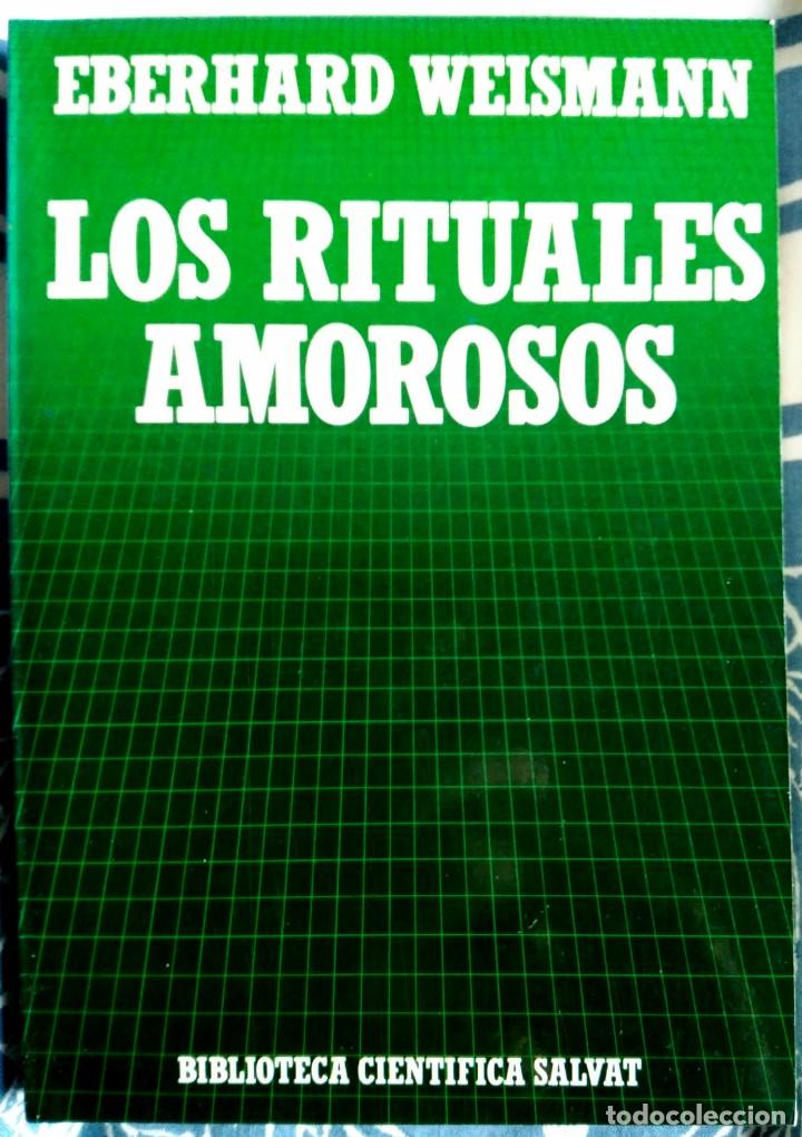 Libros de segunda mano: Eberhard Weismann . Los rituales amorosos - Foto 1