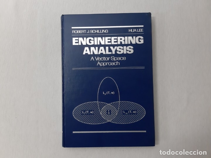 Gebrauchte B&uuml;cher der Wissenschaften: Engineering analysis : a vector space approach por Robert J. Schilling (1988) - Schilling, Robert J.