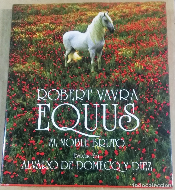 Libros de segunda mano: Robert Vaura, Equus. El noble bruto. Evergreen, Sevilla, 1998 - Foto 1