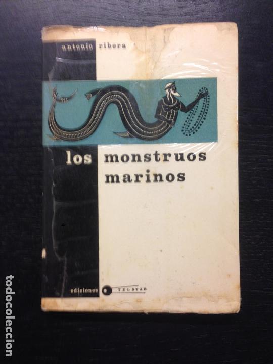 Libros de segunda mano: LOS MONSTRUOS MARINOS, RIBERA, ANTONIO, 1967 - Foto 1