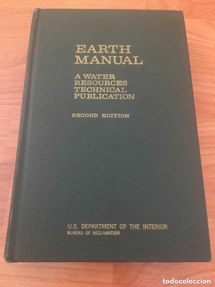 Libros de segunda mano: Earth manual. A water resources technical publication 1974 - Foto 1