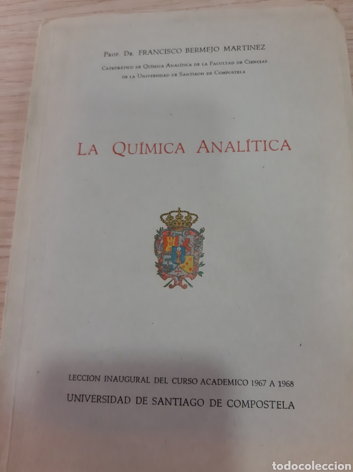Gebrauchte B&uuml;cher der Wissenschaften: Descatalogado qu&iacute;mica Anal&iacute;tica curso 1967a1969 Santiago Compostela Francisco Bermejo Mart&iacute;nez