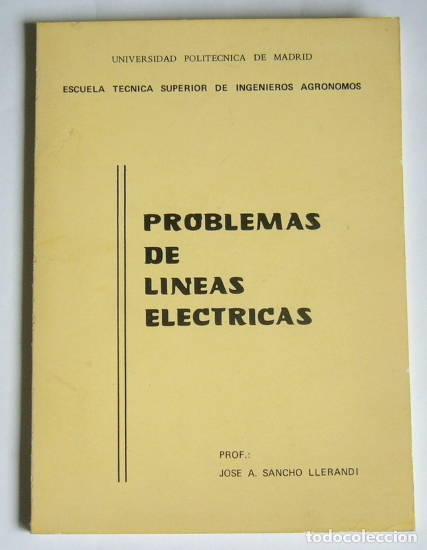 Libros de segunda mano de ciencias: PROBLEMAS DE LINEAS ELECTRICAS - JOSE A. SANCHO LLERANDI - Foto 1