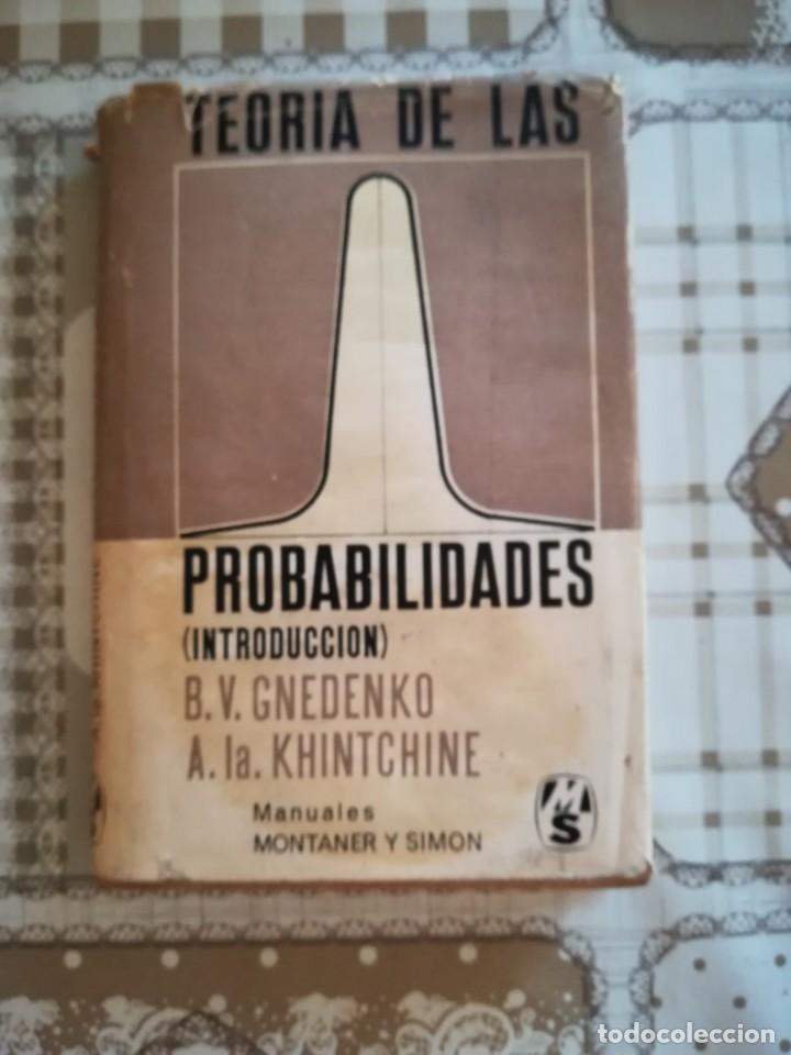 Libros de segunda mano de ciencias: Teor&iacute;a de las probabilidades (Introducci&oacute;n) - B.V. Gnedenko / A. la. Khintchine - 1968 - Foto 1