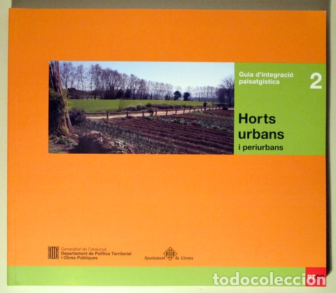 Libros de segunda mano: HORTS URBANS I PERIURBANS - Barcelona 2009 - Foto 1