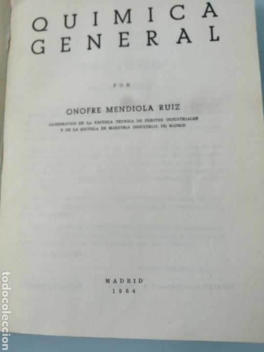 Libros de segunda mano de ciencias: QU&Iacute;MICA GENERAL. MENDIOLA 1964. - Foto 2