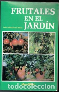 Libros de segunda mano: Frutales en el Jard&iacute;n, Peter Blackburne. Maze - Foto 1