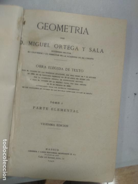 Libros de segunda mano de ciencias: GEOMETR&Iacute;A...PARTE ELEMENTAL......MIGUEL ORTEGA Y SALA....TOMO I - Foto 3