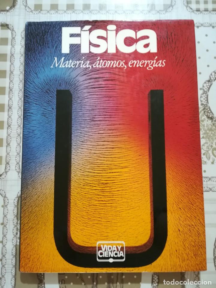 Libros de segunda mano de ciencias: F&iacute;sica. Materia, &aacute;tomos, energ&iacute;as - Foto 1