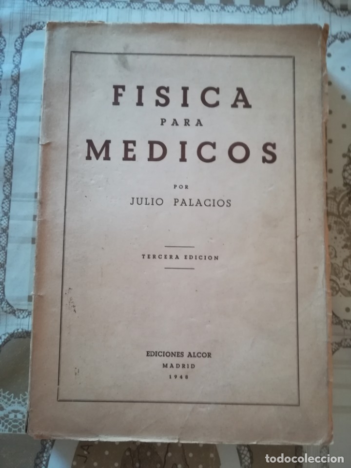 Libros de segunda mano de ciencias: F&iacute;sica para m&eacute;dicos - Julio Palacios - 1948 - Foto 1