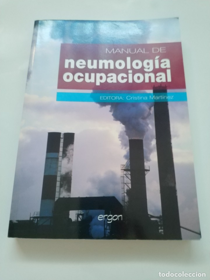 Libros de segunda mano: MANUAL DE NEUMOLOGIA OCUPACIONAL.- CRISTINA MARTINEZ - Foto 1
