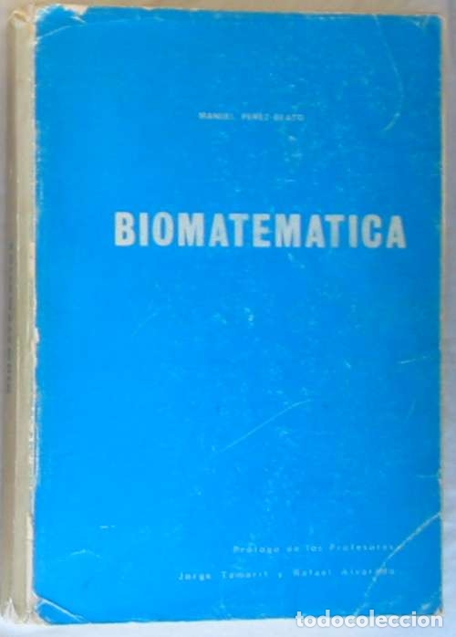 Libros de segunda mano de ciencias: BIOMATEM&Aacute;TICA - MANUEL P&Eacute;REZ BEATO 1972 - VER INDICE - Foto 1