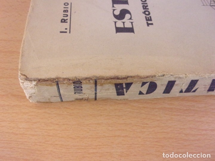 Libros de segunda mano de ciencias: EST&Aacute;TICA. TE&Oacute;RICA Y PR&Aacute;CTICA / ISIDORO RUBIO / 1&ordf; EDICI&Oacute;N 1932 - Foto 7