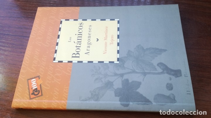 Libros de segunda mano: LOS BOTANICOS ARAGONESES / CAI 100 ARAGON - Foto 1