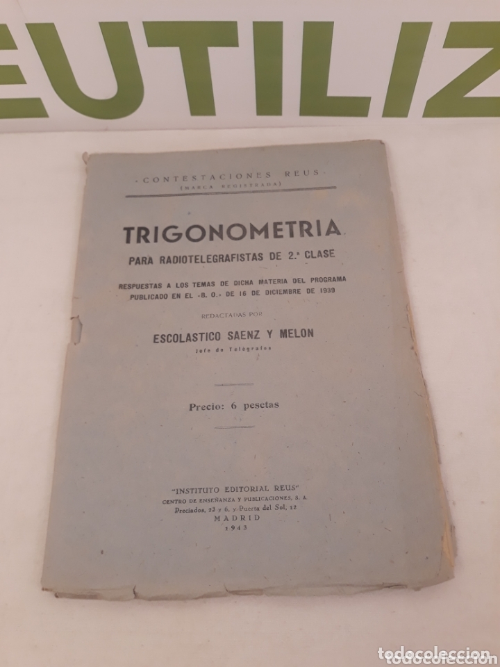 Libri di seconda mano: Trigonometria para Radiotelegrafistas de 2 clase. Madrid 1943.