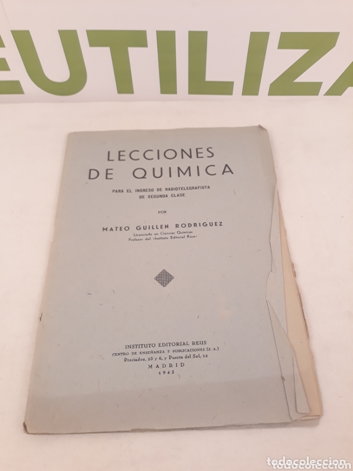 Libri di seconda mano: Lecciones de quimica para el ingreso de radiotelegrafista de segunda clase. Mateo Guillen.1943.