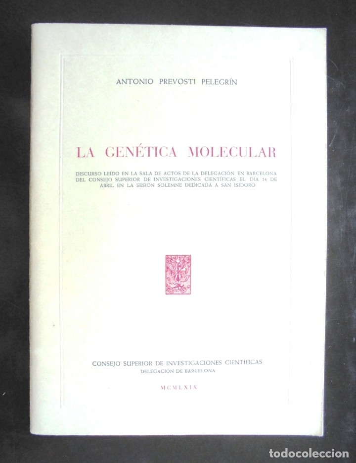 Libros de segunda mano: La gen&eacute;tica molecular Antonio Prevosti 1969 discurso CSIC impecable - Foto 1